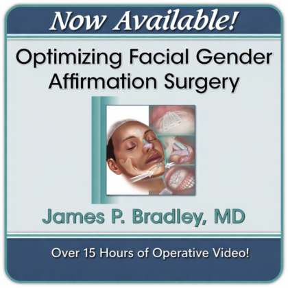 Optimizing Facial Gender Affirmation Surgery: Advanced Facial Feminization Techniques – 2025