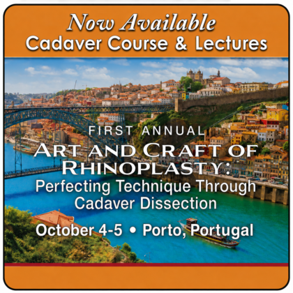 Perfect Your Rhinoplasty Technique Through Cadaver Dissection